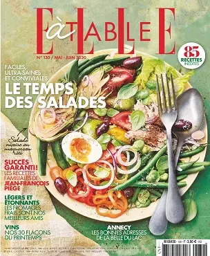 Elle à Table N°130 – Mai-Juin 2020  [Magazines]