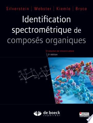 Identification spectrométrique de composés organiques  [Livres]