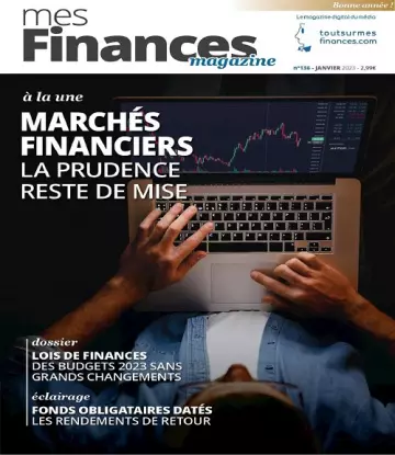 Mes Finances N°136 – Janvier 2023 [Magazines]