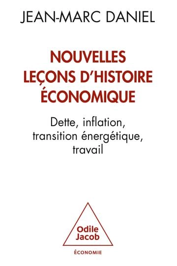 Nouvelles leçons d'histoire économique.dette.inflation, transition énergétique.travail. [Livres]