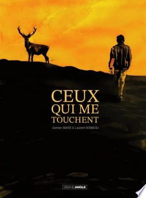 Ceux qui me touchent [BD]