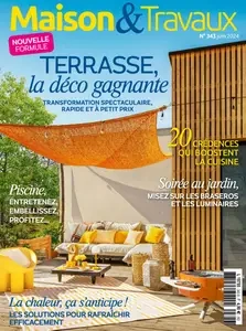 Maison & Travaux N.343 - Juin 2024 [Magazines]