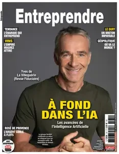 Entreprendre N.381 - Juin 2024 [Magazines]