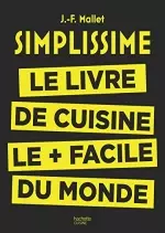 Simplissime: Le livre de cuisine le + facile du monde [Livres]