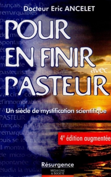 Pour en finir avec Pasteur  Eric Ancelet  [AudioBooks]