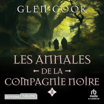 Les Annales de la Compagnie noire 2 - Le château noir Glen Cook  [AudioBooks]