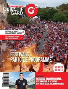 Objectif Gard N.106 - 2 Juillet 2024 [Magazines]