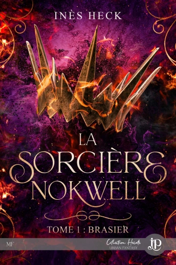 La sorcière Nokwell 3 Tomes Inès Heck [Livres]