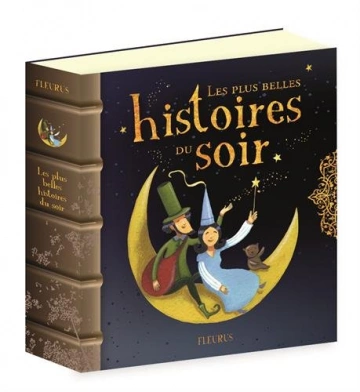 Les plus belles histoires du soir [Livres]