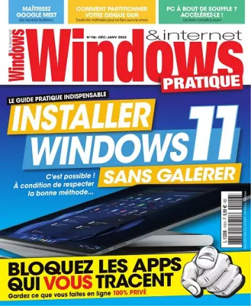 Windows et Internet Pratique N°116 – Décembre 2021-Janvier 2022  [Magazines]