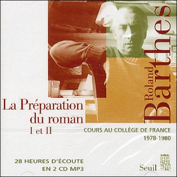 La Préparation du roman (I et II) Roland Barthes [AudioBooks]