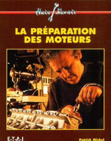 La préparation des moteurs [Livres]