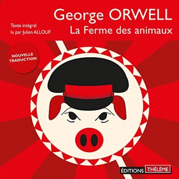 La ferme des animaux George Orwell [AudioBooks]