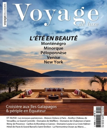 Voyage De Luxe N°95 – Mai-Juin 2023 [Magazines]