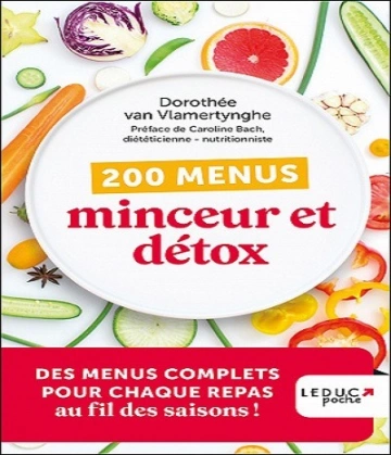 Dorothée Van Vlamertynghe – 200 menus minceur et détox -2023 [Livres]