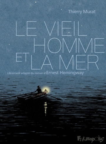 Le vieil homme et la mer [BD]