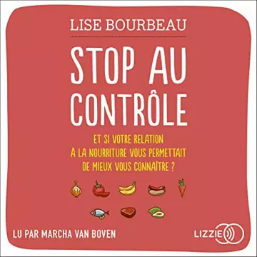 Stop au contrôle - Lise Bourbeau [AudioBooks]