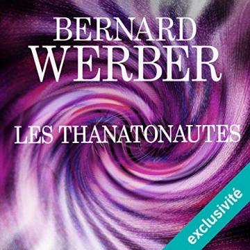 BERNARD WERBER - LES THANATONAUTES  [AudioBooks]