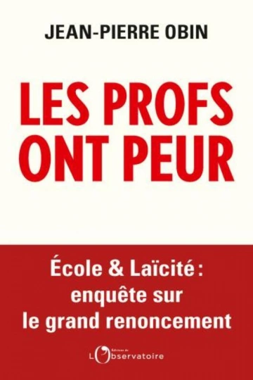 LES PROFS ONT PEUR - JEAN-PIERRE OBIN [Livres]