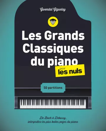 Les Grands Classiques du piano pour les Nuls [Livres]