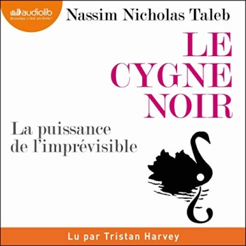 NASSIM NICHOLAS TALEB - LE CYGNE NOIR  [Livres]