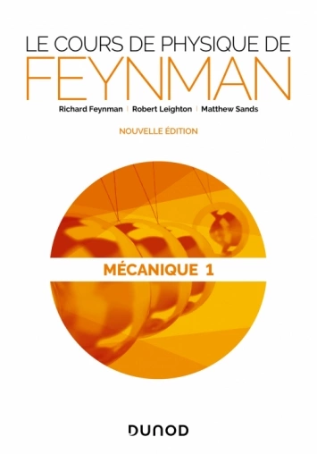 Le cours de physique de Feynman - Mécanique 1 [Livres]