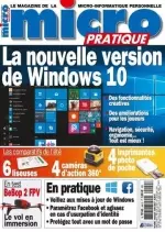 Micro Pratique N°249 - Juin 2017 [Magazines]