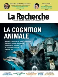 La Recherche N.578 - Juillet-Septembre 2024 [Magazines]