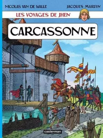 LES VOYAGES DE JHEN – T03 CARCASSONNE [BD]