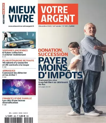 Mieux Vivre Votre Argent N°485 – Décembre 2022 [Magazines]