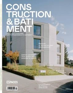 Construction & Bâtiment - Septembre-Octobre 2023 [Magazines]