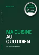 Ma cuisine au quotidien – 200 Recettes Indispensables [Livres]