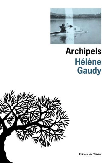 Archipels Hélène Gaudy [Livres]