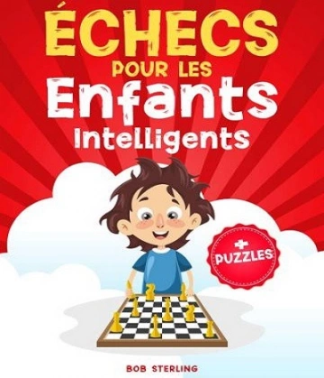 Échecs pour les enfants intelligents [Livres]