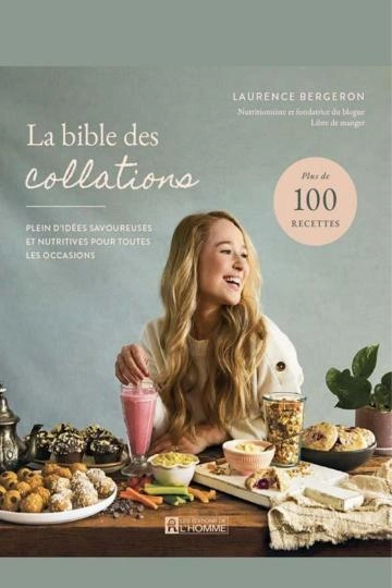 LA BIBLE DES COLLATIONS.LAURENCE BERGERON [Livres]