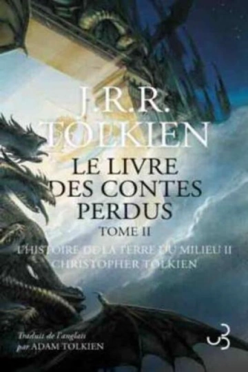 Le livre des contes perdus T2 L'histoire de la Terre du Milieu [Livres]