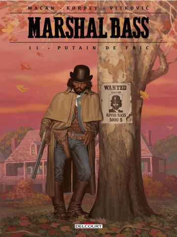 Marshal Bass - Tome 11 - Putain de fric [BD]