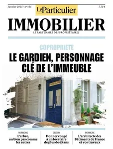 Le Particulier Immobilier - Janvier 2025  [Magazines]