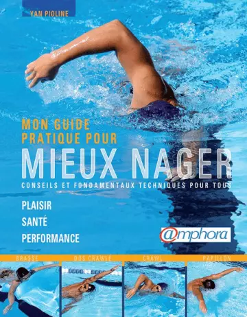 MON GUIDE PRATIQUE POUR MIEUX NAGER [Livres]