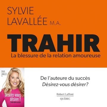 Trahir - La blessure de la relation amoureuse   Sylvie Lavallée [AudioBooks]