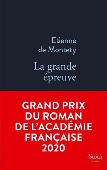 Étienne de Montety - La Grande Épreuve [Livres]