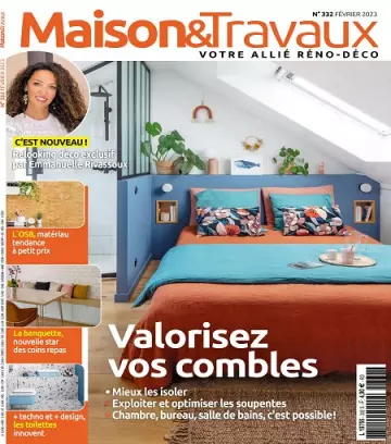 Maison et Travaux N°332 – Février 2023  [Magazines]