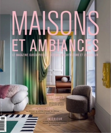 Maisons et Ambiances N°6 – Mars-Avril 2023 [Magazines]