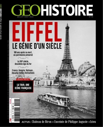 Geo Histoire N°70 – Juillet-Août 2023  [Magazines]