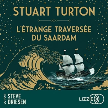 L'étrange Traversée du Saardam  Stuart Turton [AudioBooks]