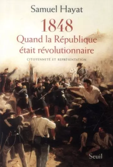 1848, quand la République était révolutionnaire [Livres]