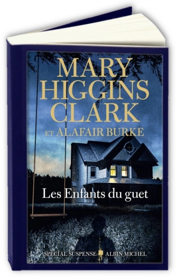 Les Enfants du guet  Alafair Burke, Mary Higgins Clark [Livres]