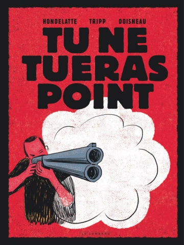 TU NE TUERAS POINT [BD]