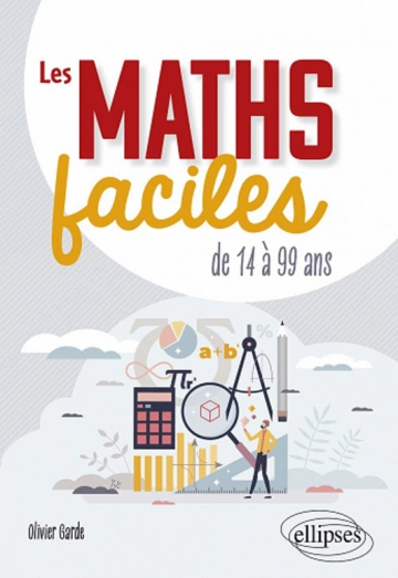 Les maths faciles de 14 à 99 ans [Livres]