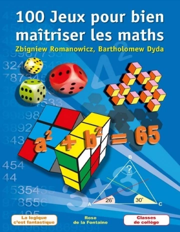 ZBIGNIEW ROMANOWICZ 100 Jeux pour bien maîtriser les maths [Livres]